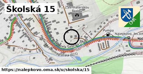 Školská 15, Nálepkovo