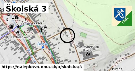 Školská 3, Nálepkovo