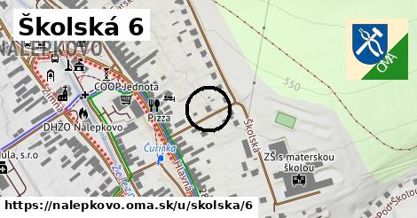 Školská 6, Nálepkovo