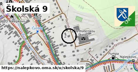 Školská 9, Nálepkovo