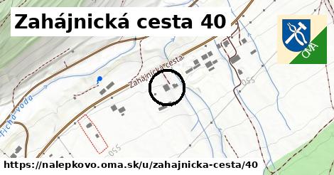 Zahájnická cesta 40, Nálepkovo