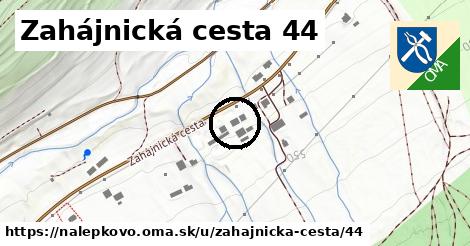 Zahájnická cesta 44, Nálepkovo