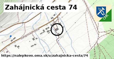 Zahájnická cesta 74, Nálepkovo