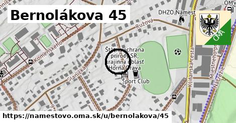 Bernolákova 45, Námestovo