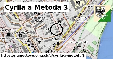 Cyrila a Metoda 3, Námestovo
