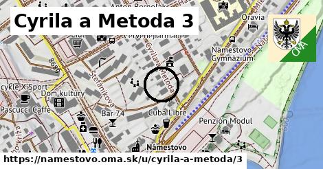 Cyrila a Metoda 3, Námestovo