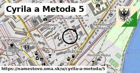 Cyrila a Metoda 5, Námestovo