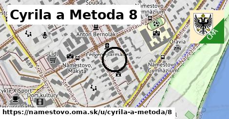 Cyrila a Metoda 8, Námestovo