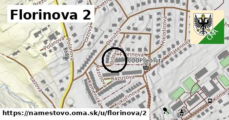 Florinova 2, Námestovo