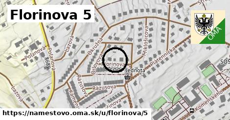 Florinova 5, Námestovo