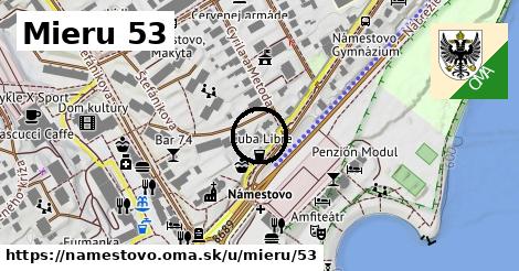 Mieru 53, Námestovo