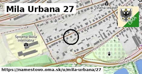 Mila Urbana 27, Námestovo