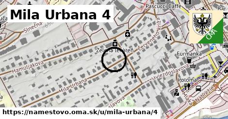 Mila Urbana 4, Námestovo