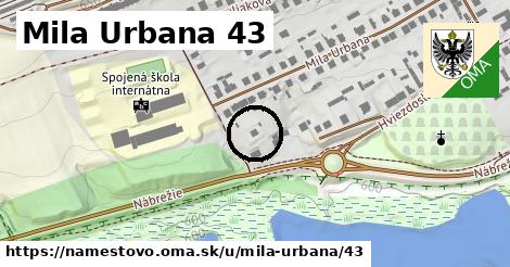 Mila Urbana 43, Námestovo