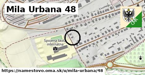 Mila Urbana 48, Námestovo