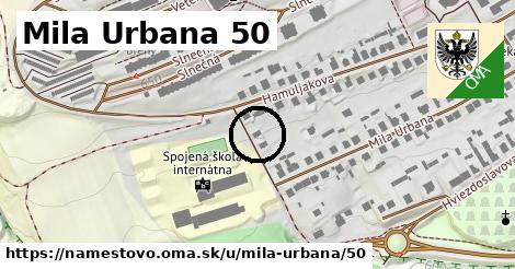 Mila Urbana 50, Námestovo