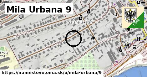 Mila Urbana 9, Námestovo