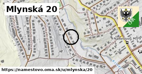 Mlynská 20, Námestovo