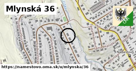 Mlynská 36, Námestovo