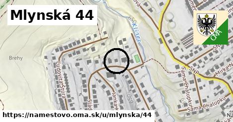 Mlynská 44, Námestovo