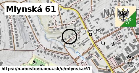 Mlynská 61, Námestovo