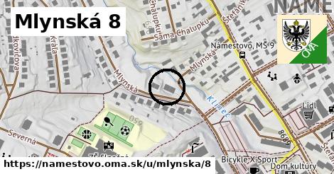 Mlynská 8, Námestovo
