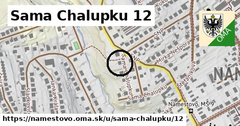 Sama Chalupku 12, Námestovo