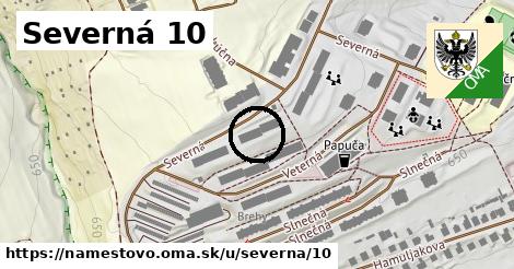 Severná 10, Námestovo