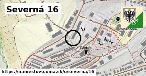 Severná 16, Námestovo