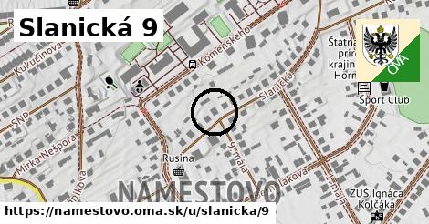 Slanická 9, Námestovo