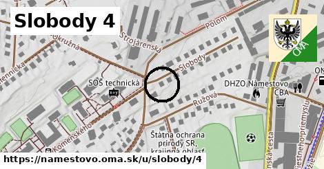 Slobody 4, Námestovo