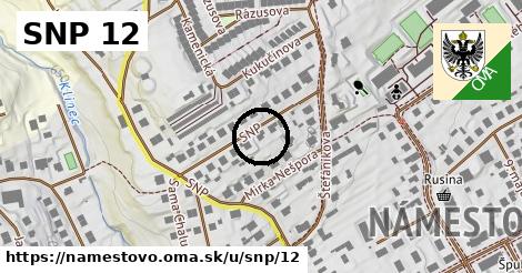 SNP 12, Námestovo