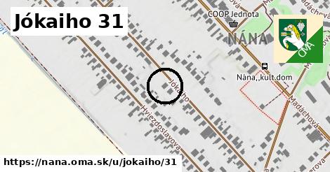 Jókaiho 31, Nána