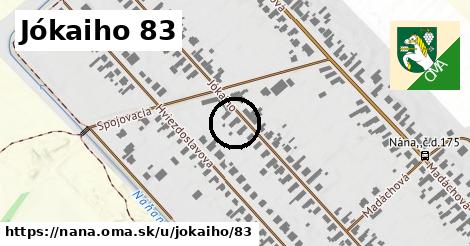 Jókaiho 83, Nána