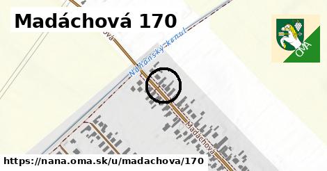 Madáchová 170, Nána