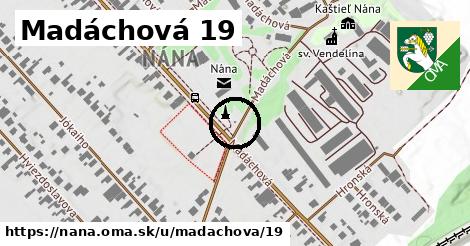 Madáchová 19, Nána