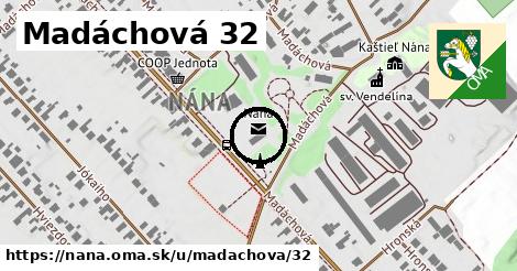 Madáchová 32, Nána