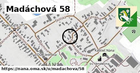 Madáchová 58, Nána