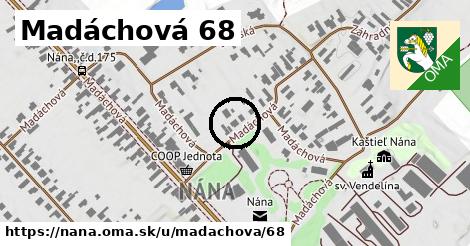 Madáchová 68, Nána