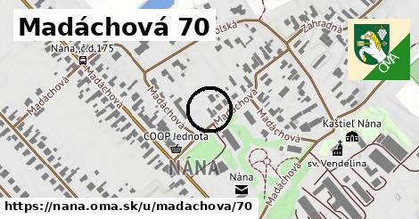 Madáchová 70, Nána