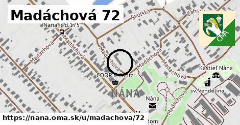 Madáchová 72, Nána