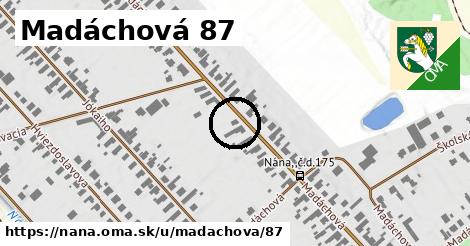 Madáchová 87, Nána