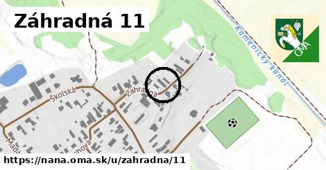 Záhradná 11, Nána