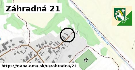 Záhradná 21, Nána