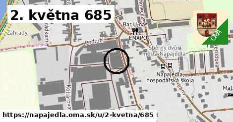 2. května 685, Napajedla