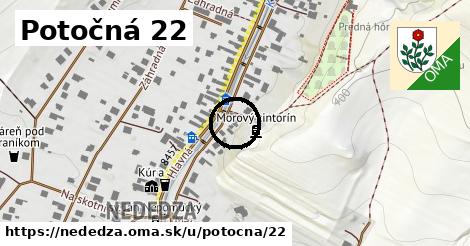 Potočná 22, Nededza