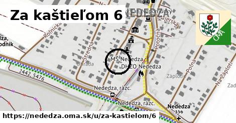 Za kaštieľom 6, Nededza