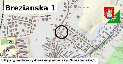 Brezianska 1, Nedožery - Brezany