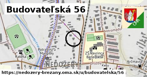 Budovateľská 56, Nedožery - Brezany