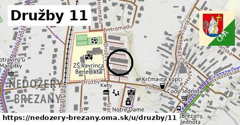 Družby 11, Nedožery - Brezany